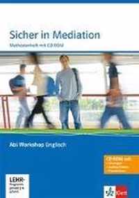 Abi Workshop Englisch. Sicher in Mediation. Methodenheft mit CD-ROM