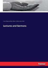 Lectures and Sermons