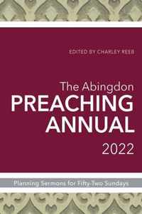 Abingdon Preaching Annual 2022, The