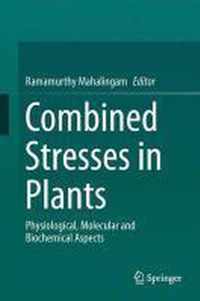 Combined Stresses in Plants