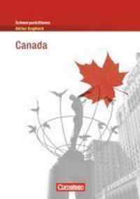 Schwerpunktthema Abitur Englisch. Canada - Dreams and Realities