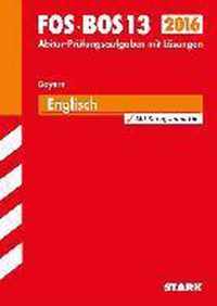 Abiturprüfung FOS/BOS Bayern - Englisch 13. Klasse