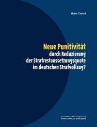 Neue Punitivitat durch Reduzierung der Strafrestaussetzungsquote im deutschen Strafvollzug?