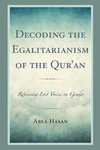 Decoding the Egalitarianism of the Qur'an