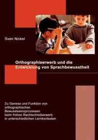 Orthographieerwerb und die Entwicklung von Sprachbewusstheit