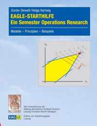 EAGLE-STARTHILFE - Ein Semester Operations Research