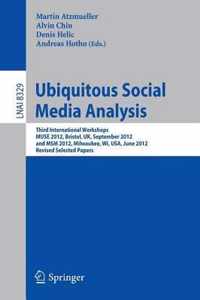 Ubiquitous Social Media Analysis