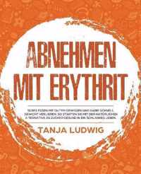 Abnehmen mit Erythrit