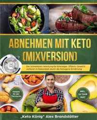 Abnehmen mit Keto (Mixversion)