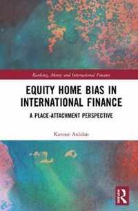 Equity Home Bias in International Finance