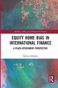 Equity Home Bias in International Finance