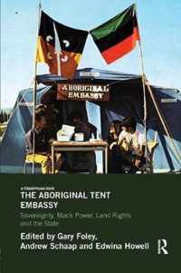 The Aboriginal Tent Embassy