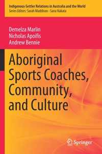 Aboriginal Sports Coaches Community and Culture