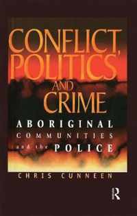 Conflict, Politics and Crime