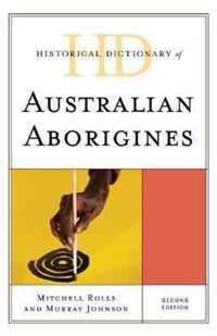 Historical Dictionary of Australian Aborigines