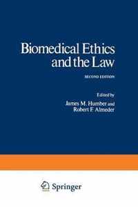 Biomedical Ethics and the Law