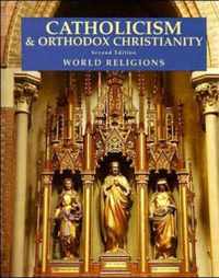 Catholicism and Orthodox Christianity