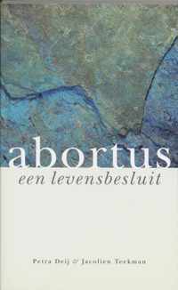 Abortus een levensbesluit