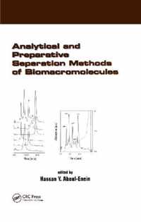 Analytical and Preparative Separation Methods of Biomacromolecules