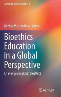 Bioethics Education in a Global Perspective