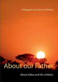 About our Father