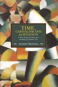 Time, Capitalism, and Alienation