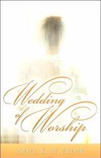 Wedding of Worship