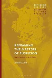 Reframing the Masters of Suspicion