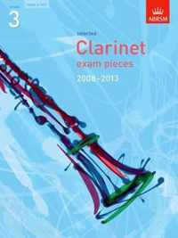 Selected Clarinet Exam Pieces 2008-2013, Grade 3, Score & Part