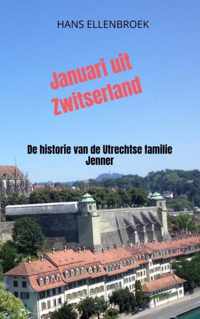 Januari uit Zwitserland - Hans Ellenbroek - Paperback (9789464358803)