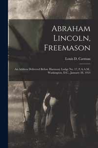 Abraham Lincoln, Freemason