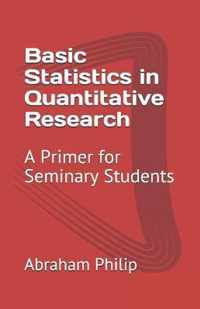 Basic Statistics in Quantitative Research