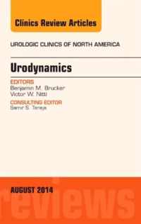 Urodynamics, An Issue of Urologic Clinics