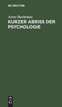 Kurzer Abriss der Psychologie