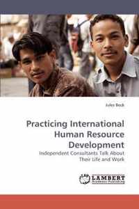 Practicing International Human Resource Development