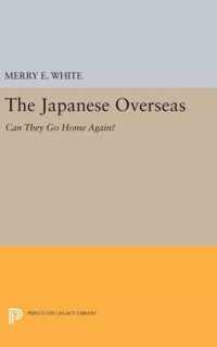 The Japanese Overseas - Can They Go Home Again?