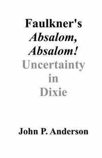 Faulkner's Absalom, Absalom!