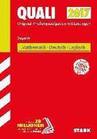 Quali Mittelschule Bayern 2017- Mathematik, Deutsch, Englisch