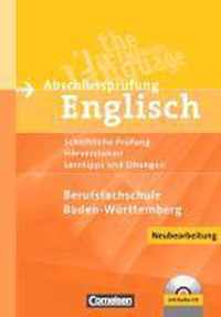 Abschlussprüfung Englisch Berufsfachschule. Musterprüfungen, Lerntipps und Übungen