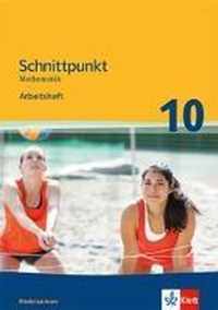 Schnittpunkt Mathematik - Ausgabe für Niedersachsen. Arbeitsheft mit Lösungen 10. Schuljahr - Mittleres Niveau