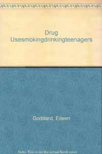 Drug Use, Smoking and Drinking Among Young Teenagers in 1999