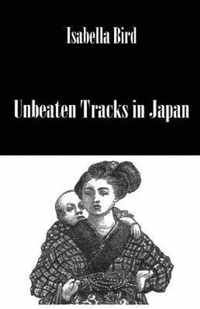 Unbeaten Tracks in Japan