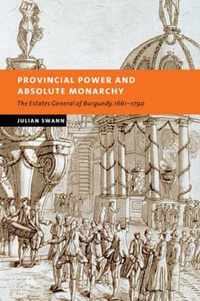 Provincial Power and Absolute Monarchy