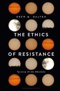 The Ethics of Resistance