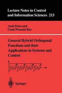 General Hybrid Orthogonal Functions and their Applications in Systems and Control