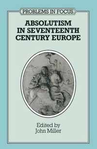 Absolutism in Seventeenth-Century Europe