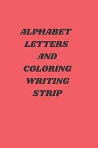Alphabet letter and writing coloring strip
