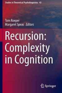 Recursion: Complexity in Cognition