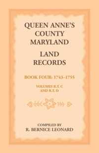 Queen Anne's County, Maryland Land Records. Book 4