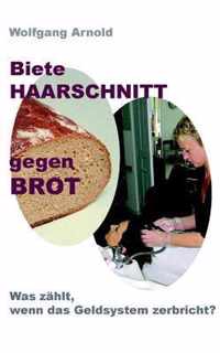 Biete HAARSCHNITT gegen BROT